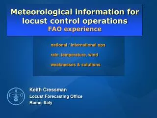 Meteorological information for locust control operations FAO experience