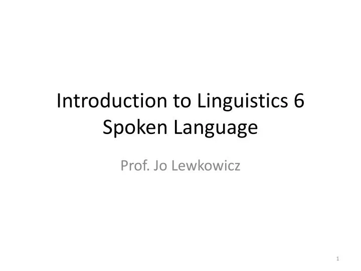 introduction to linguistics 6 spoken language