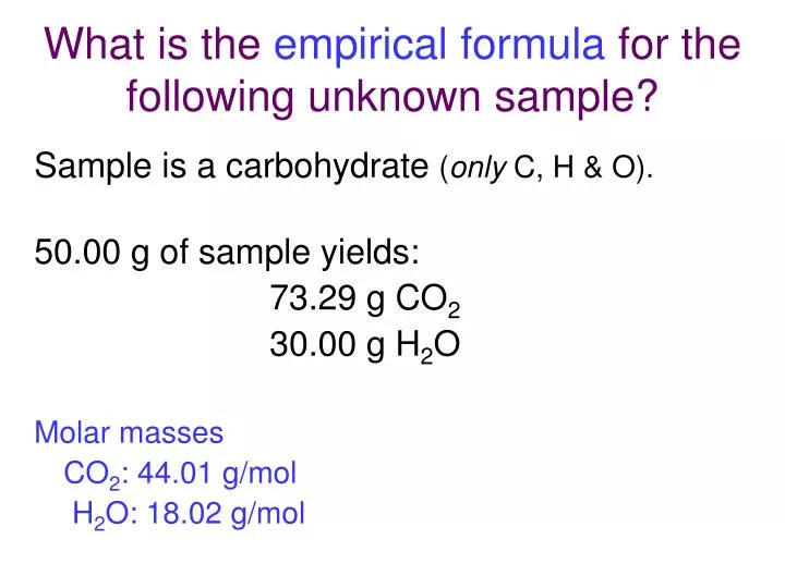 what is the empirical formula for the following unknown sample