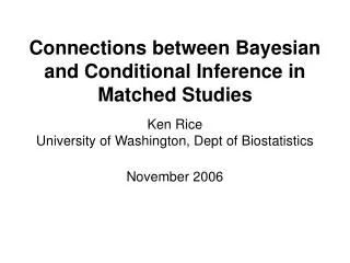 Connections between Bayesian and Conditional Inference in Matched Studies