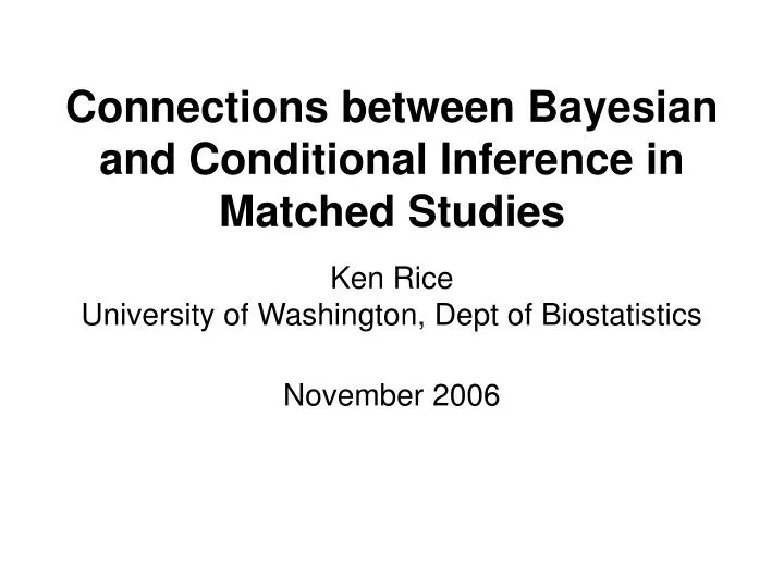 connections between bayesian and conditional inference in matched studies