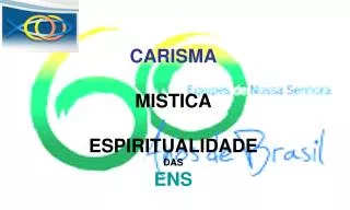 carisma mistica espiritualidade das ens