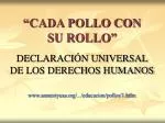 “CADA POLLO CON SU ROLLO” - slide 1