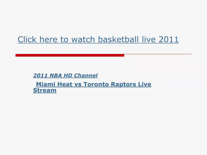 click here to watch basketball live 2011