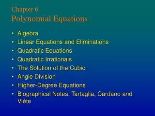 Chapter 6 Polynomial Equations