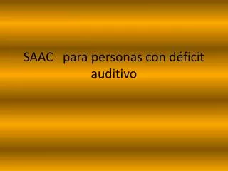 saac para personas con d ficit auditivo