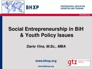 Social Entrepreneurship in BiH &amp; Youth Policy Issues