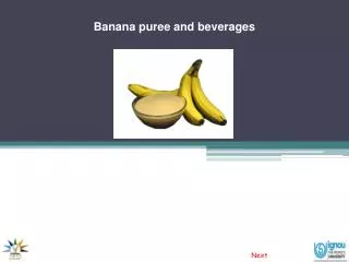 Banana puree and beverages