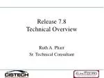 Release 7.8 Technical Overview - slide 1