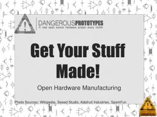 Get Your Stuff Made!