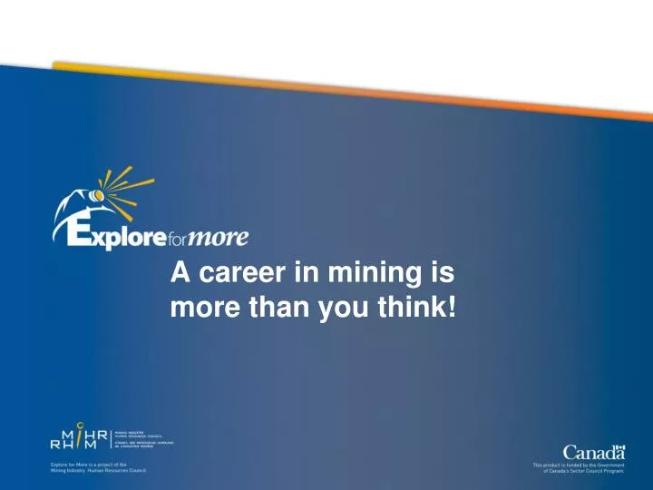 a career in mining is more than you think