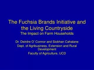 The Fuchsia Brands Initiative and the Living Countryside The Impact on Farm Households