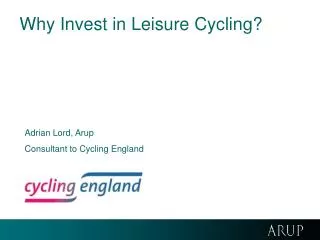 Why Invest in Leisure Cycling?