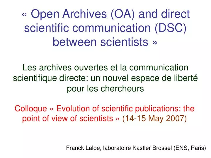 open archives oa and direct scientific communication dsc between scientists