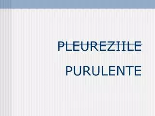 pleureziile purulente