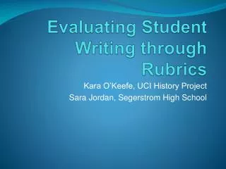 Evaluating Student Writing through Rubrics
