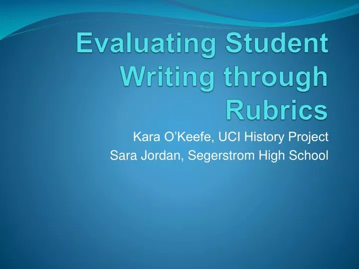 evaluating student writing through rubrics