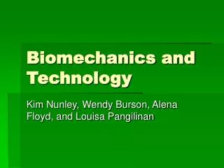 Biomechanics and Technology