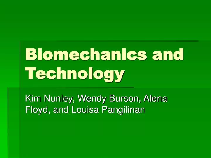 biomechanics and technology