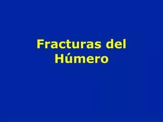 fracturas del h mero