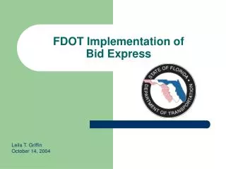 FDOT Implementation of Bid Express