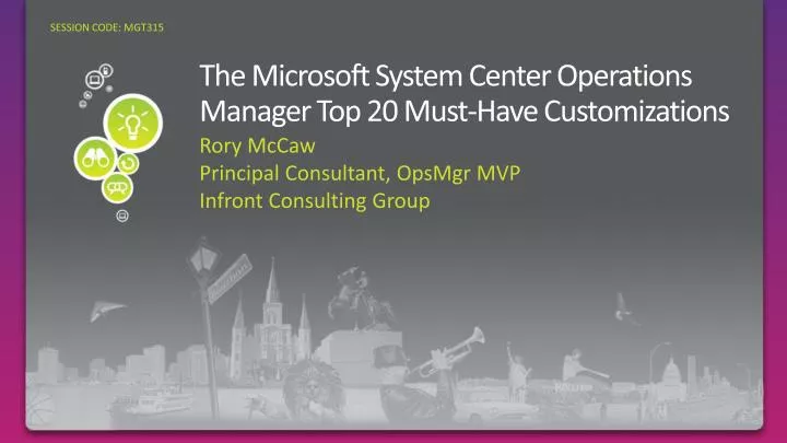 the microsoft system center operations manager top 20 must have customizations