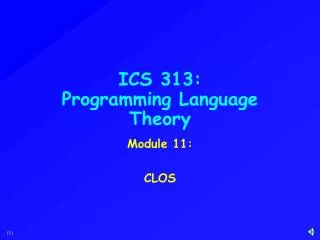 ICS 313: Programming Language Theory