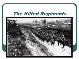 The Kilted Regiments