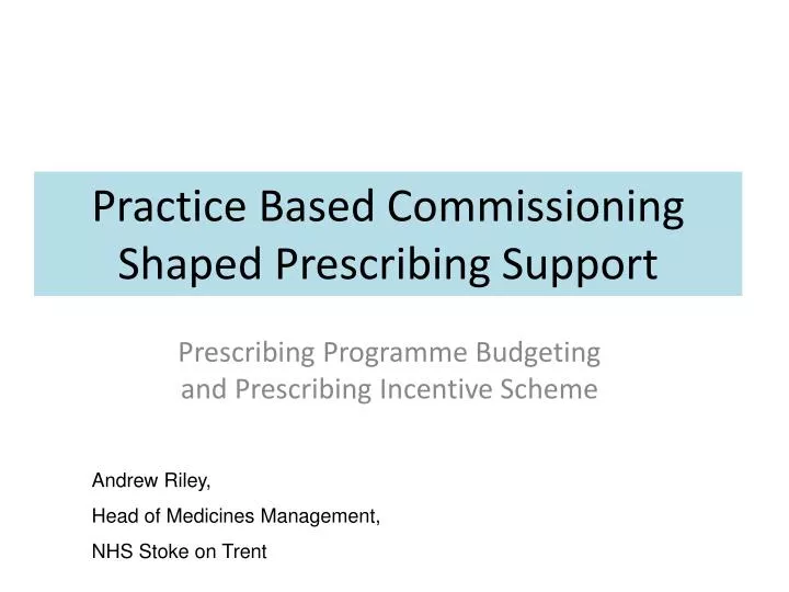 prescribing programme budgeting and prescribing incentive scheme