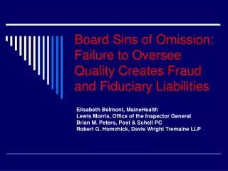 Board Sins of Omission: Failure to Oversee Quality Creates Fraud and Fiduciary Liabilities