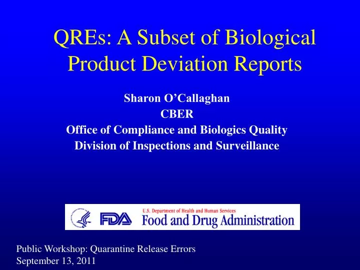 qres a subset of biological product deviation reports