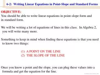 6-2: Writing Linear Equations in Point-Slope and Standard Forms