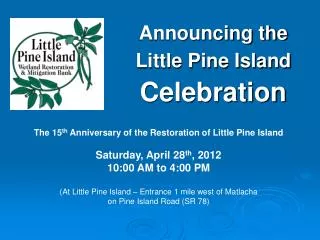 Announcing the Little Pine Island Celebration