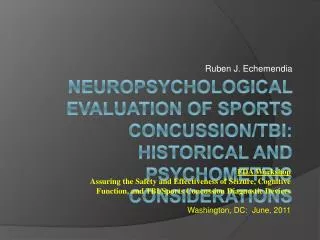 Neuropsychological evaluation of sports concussion/ tbi : Historical and psychometric considerations
