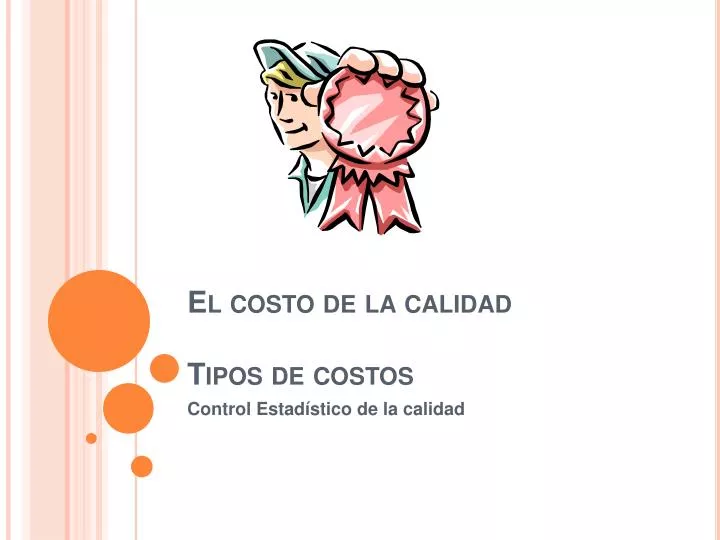 el costo de la calidad tipos de costos