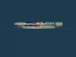US Gold Buyers - Buy / Sell Scrap Gold
