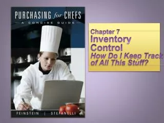 Chapter 7 Inventory Control How Do I Keep Track of All This Stuff?