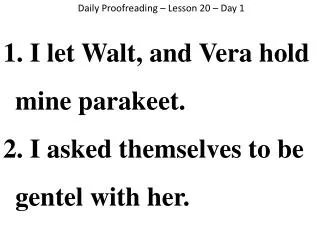 Daily Proofreading – Lesson 20 – Day 1