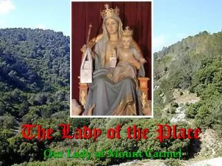 The Lady of the Place
