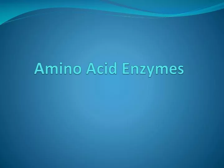 amino acid enzymes