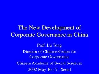 The New Development of Corporate Governance in China