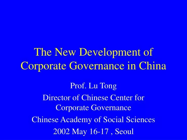 the new development of corporate governance in china