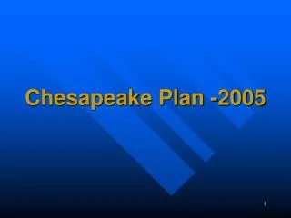 Chesapeake Plan -2005