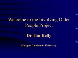 Welcome to the Involving Older People Project