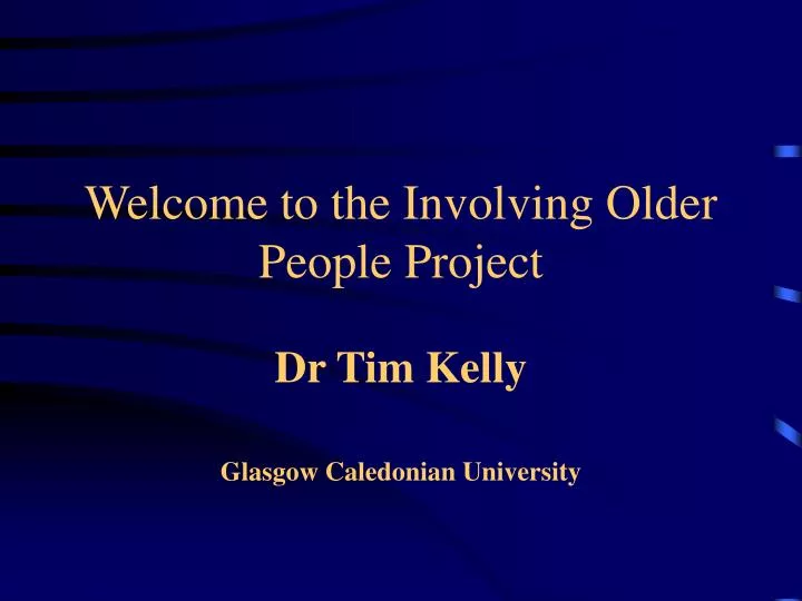 welcome to the involving older people project
