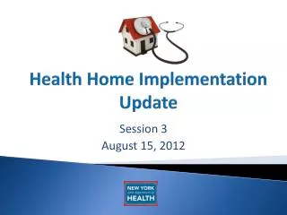 Health Home Implementation Update