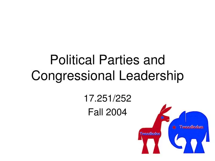 political parties and congressional leadership