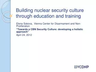 Building nuclear security culture through education and training