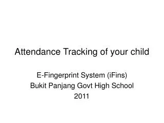 Attendance Tracking of your child