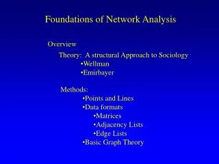 Foundations of Network Analysis
